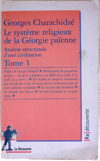 Georges Charachidzé, Le système religieux de la Géorgie païenne