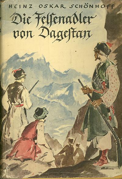 SCHÖNHOFF Die Felsenadler von Dagestan